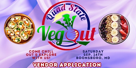 Quad State Veg Out 2024 Vendor APPLICATION primary image