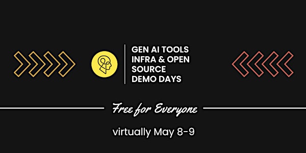 Virtual GenAI Tools & Infra & Open Source Demo Days