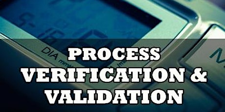 Verification and Validation – Product, Process or Equipment and QMS Softwar