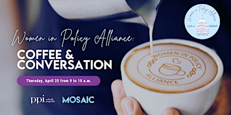 Women in Policy Alliance Coffee & Conversation