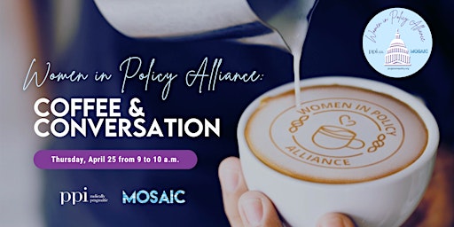 Imagem principal de Women in Policy Alliance Coffee & Conversation