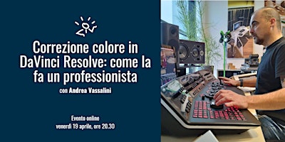 Imagen principal de Correzione colore in DaVinci Resolve: come la fa un professionista