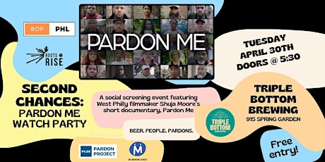 Second Chances: Pardon Me Watch Party