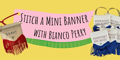 Stitch a Mini Banner with Bianco Perry  primärbild