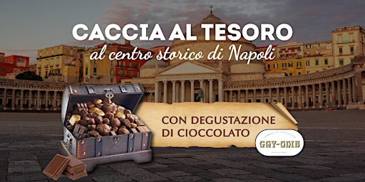 Caccia al tesoro al centro storico di Napoli con degustazione di cioccolato primary image