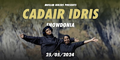 Muslim Hikers: Cadair Idris, Snowdonia primary image