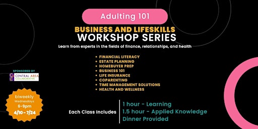 Adulting 101: Business and Lifeskills Workshop Series primary image