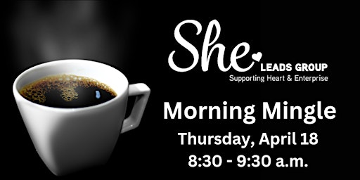 Imagem principal de SHE Leads Group Morning Mingle