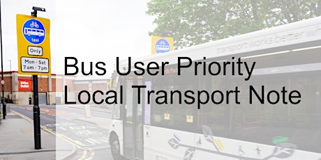 Bus User Priority - The New Local Transport Note