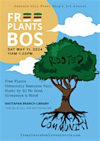 Imagem principal do evento 3rd Annual FREE PLANTS BOS.