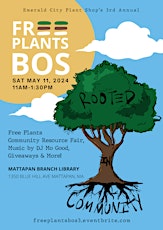 3rd Annual FREE PLANTS BOS.