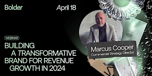 Imagen principal de Building A Transformative Brand For Revenue Growth In 2024