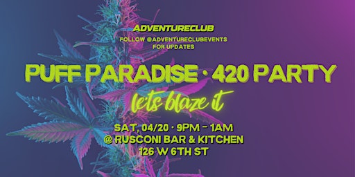 Primaire afbeelding van Puff Paradise with Adventure Club | Let's Blaze It