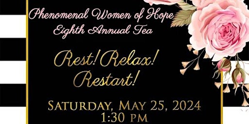 Hauptbild für Phenomenal  Women of Hope Eighth Annual Tea