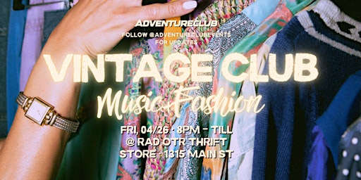 Imagem principal do evento Vintage Club with Adventure Club | Music & Fashion