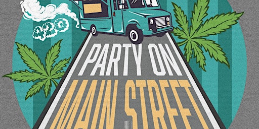 Imagem principal do evento Party on Main Street: 4/20 (420) Dispensary Celebration