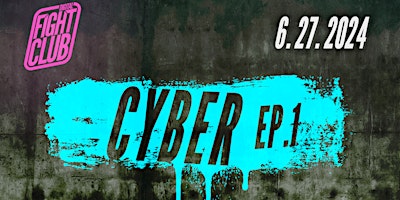 Digital Fight Club: Episode 1 - 2024: Cybersecurity primary image