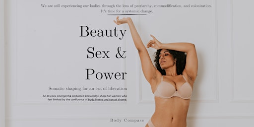 Imagem principal do evento Beauty, Sex and Power: Somatic shaping for an era of liberation