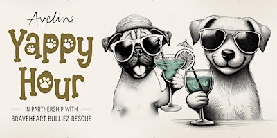 Braveheart Bulliez Yappy Hour at the Kimpton Shane Hotel 4/25 primary image