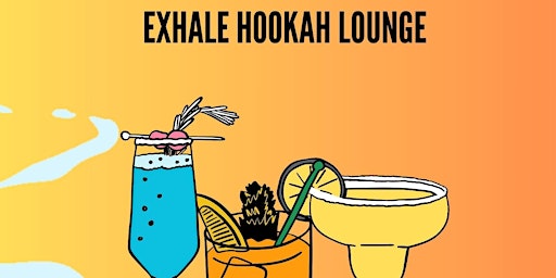 Image principale de Exhale Hookah Presents: Ultimate Drink Off - Sip, Sample, & Select