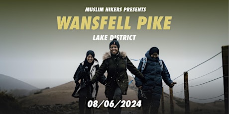 Muslim Hikers: Wansfell Pike, Lake District