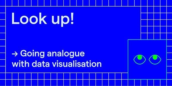 Data visualisation: Going analogue (Somerset House)