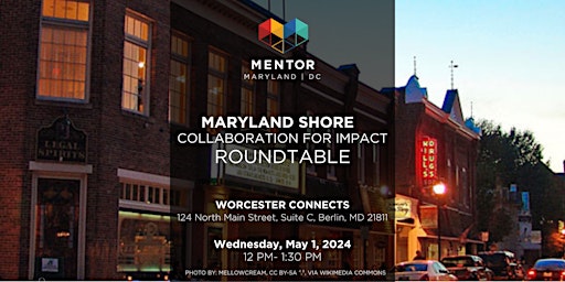 Primaire afbeelding van COLLABORATION FOR IMPACT ROUNDTABLE - Maryland Shore