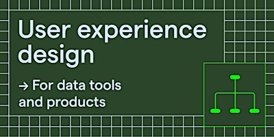 Imagem principal de User experience design for data tools and products