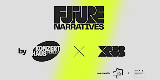 "Future Narratives @ Konzerthaus Berlin": Musik & XR  primärbild