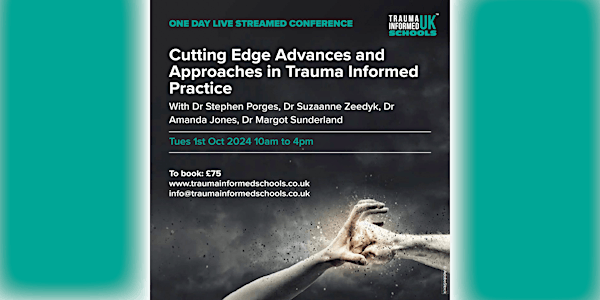 Cutting Edge Advances and Approaches in Trauma Informed Practice