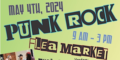 Punk Rock Flea Market at Stone and Sage - May 4th