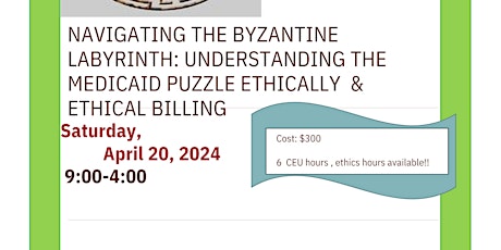 Navigating the Byzantine Model of Medicaid and Ethical Billing