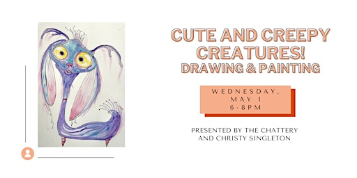 Imagem principal do evento Cute and Creepy Creatures! Drawing & Painting - IN-PERSON CLASS