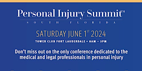 Personal Injury Summit - FT LAUDERDALE, FL