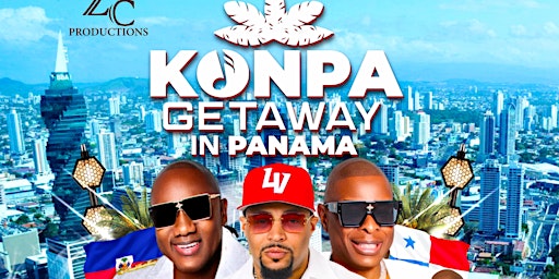 Primaire afbeelding van KONPA GETAWAY IN PANAMA JUNE 7th - 9th