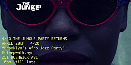 THE JUNGLE : A Afro Jazz Party