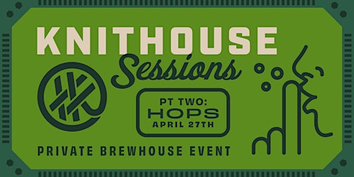 Imagem principal do evento Knithouse Session pt. 2: Hops