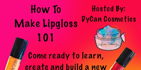 How To Make Lip Gloss 101