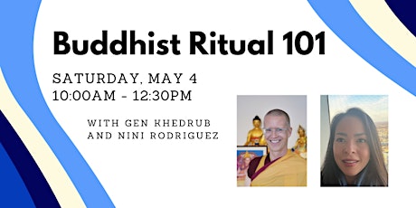 Buddhist Ritual 101 - a meditation workshop