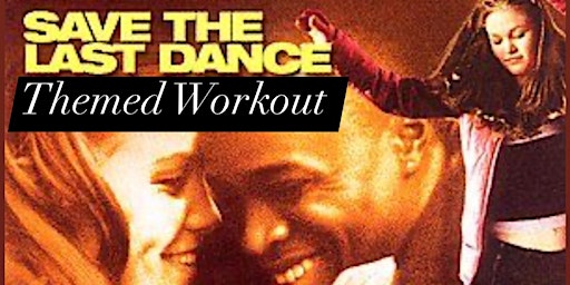 Save the last dance Themed workout primary image