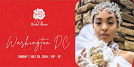Immagine principale di T Rose International Bridal Show Washington DC 2024 