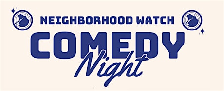 Neighborhood Watch Comedy Night (Left Coast Brewery, Irvine)