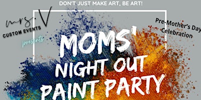 Primaire afbeelding van Mom's -Night- Out Painting Party