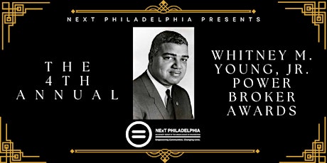 Immagine principale di 4th Annual  Whitney M. Young, Jr. Power Broker Awards 