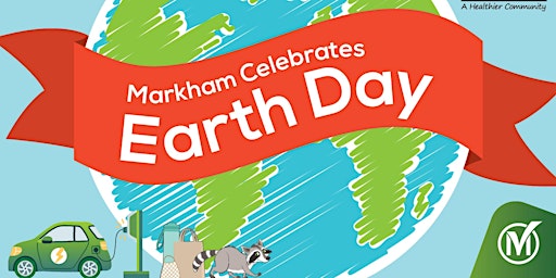 Imagem principal do evento Markham Celebrates Earth Day
