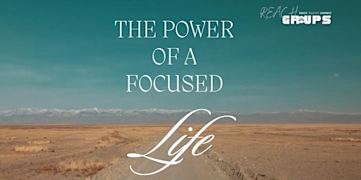 The Power of a Focused Life primary image
