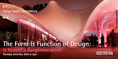 The Form & Function of Design: Is beauty a dangerous word? primary image