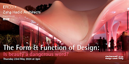 Imagem principal do evento The Form & Function of Design: Is beauty a dangerous word?