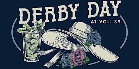 Vol. 39 Derby Day Party