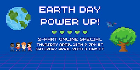 Earth Day  POWER-UP!